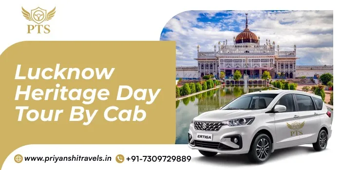 Lucknow Heritage Day Tour, Lucknow Heritage City Tour Package Starts at Rs. 5500